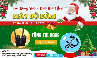 Vui Giáng Sinh - Rinh Ngay Tai Nghe Bộ Đàm Cực Chất Trị Giá 200k